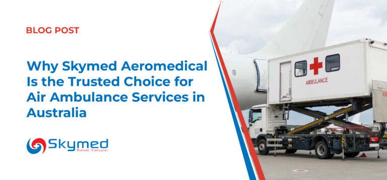 Why Skymed Aeromedical Is the Trusted Choice for Air Ambulance Services in Australia